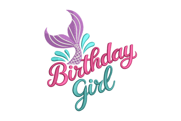 Birthday Girl Mermaid Embroidery Design Review